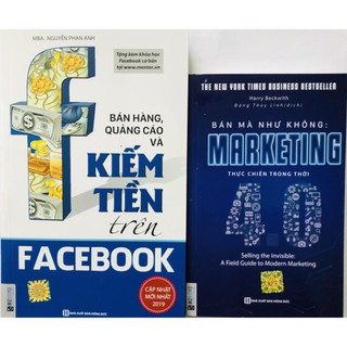 Sách - Combo Bán hàng, quảng cáo và kiếm tiền trên Facebook + Bán mà như không : Marketing thực chiến trong thời 4.0