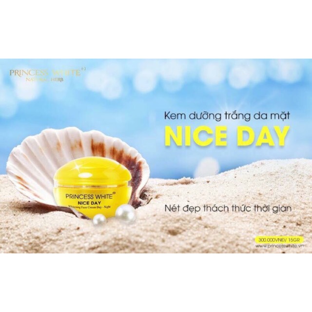 Nice day PRINCESS WHITE- kem dưỡng da mặt