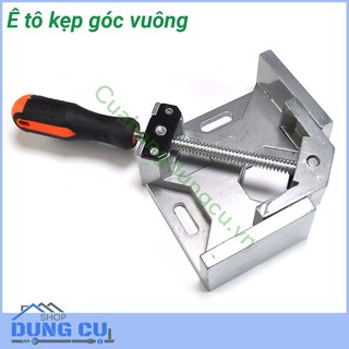 Ê tô kẹp góc vuông