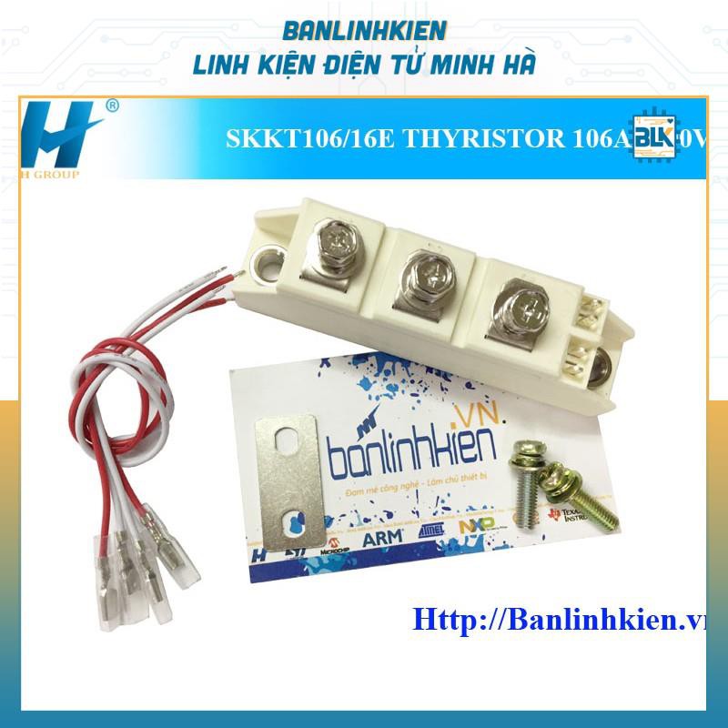 [Bán Linh Kiện] SKKT106/16E THYRISTOR 106A 1600V