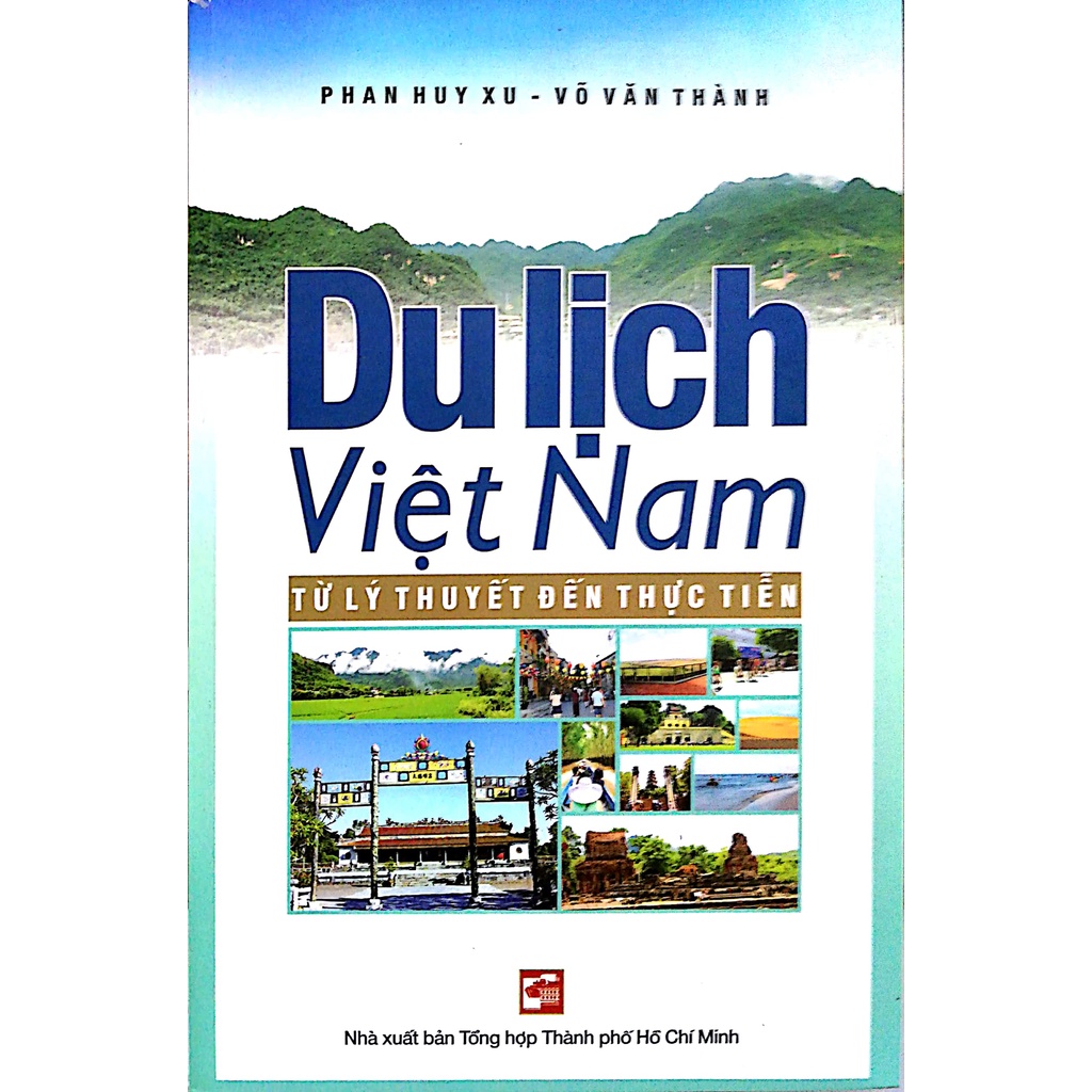 [Mã BMBAU50 giảm 7% đơn 99K] Sách Du lịch Việt nam từ lý thuyết đến thực tiễn