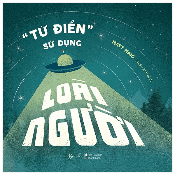 Sách - “Từ Điển” Sử Dụng Loài Người - Matt Haig - AZVietNam