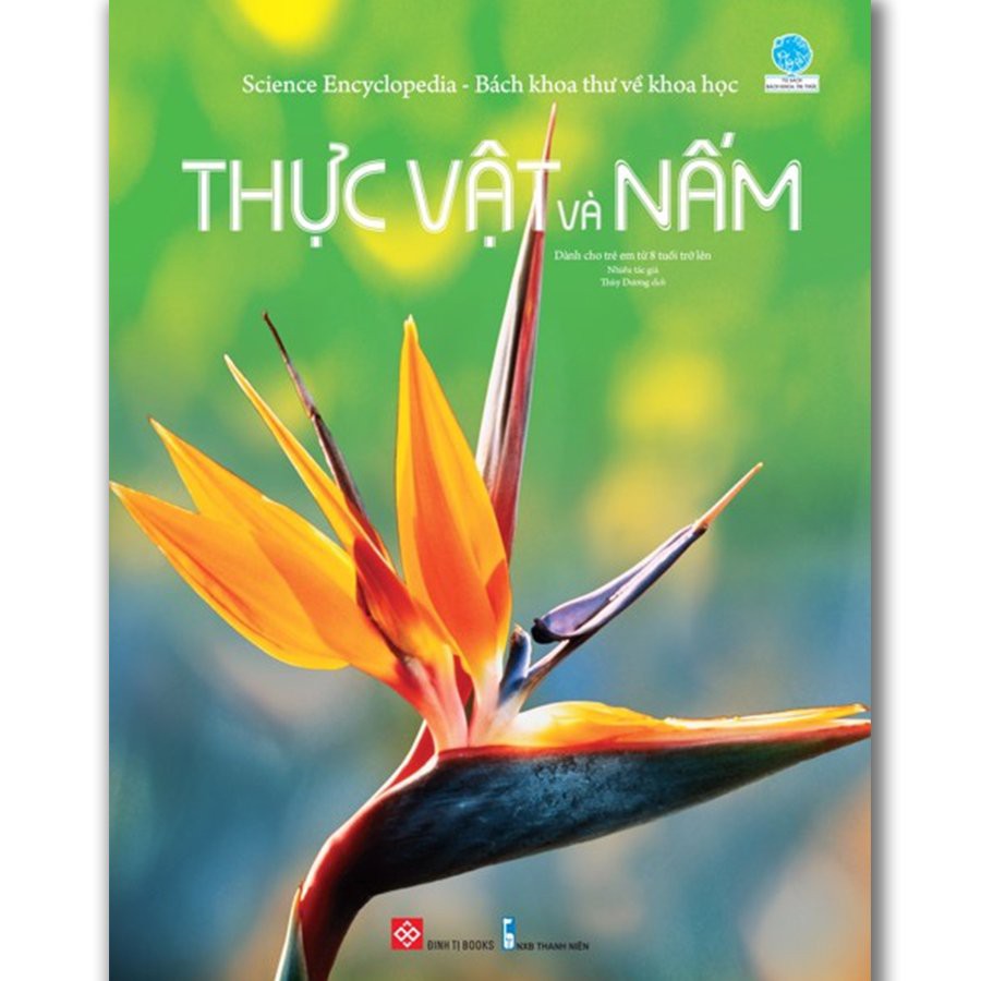 Sách - Science Encyclopedia - Bách khoa thư về khoa học (8 chủ đề, lẻ cuốn tùy chọn)