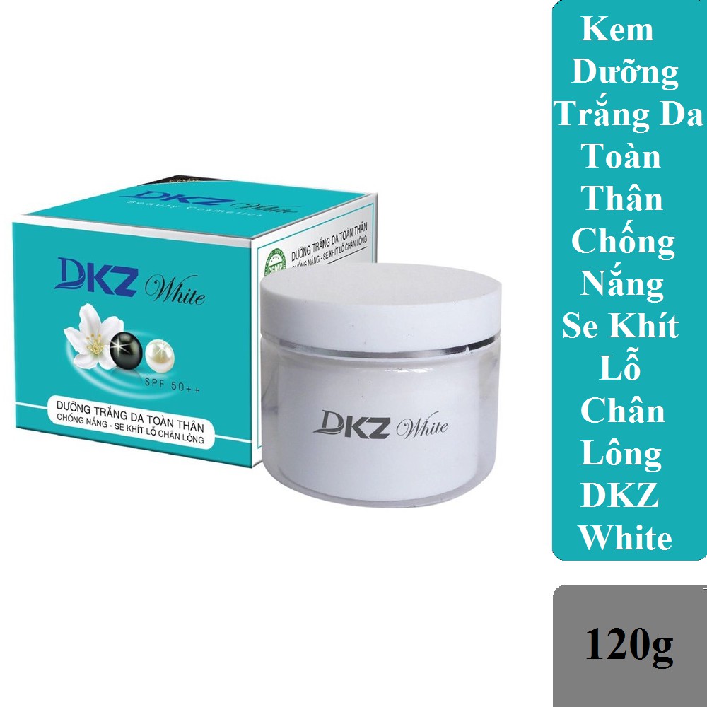 Kem DKZ White Dưỡng Trắng Da Toàn Thân -  Chống Nắng - Se Khít Lỗ Chân Lông 120g - Hàng Chính Hãng