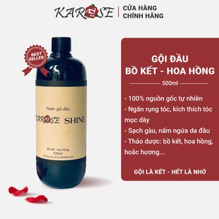 (DATE MỚI NHẤT, 500ml) KAROSE SHINE Nước Gội Hoa Hồng Bồ Kết Sạch Gàu, Ngăn Rụng Tóc, Nấm Ngứa Giúp Tóc Chắc Khỏe