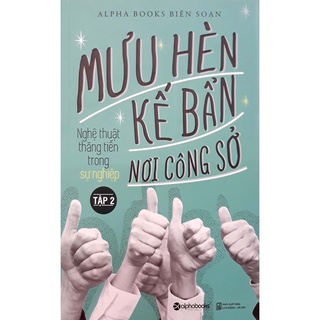 Sách - Mưu Hèn Kế Bẩn Nơi Công Sở - Tập 2
