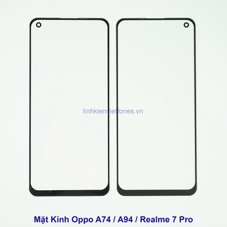 Mặt kính ép kính oppo a74/ a94/ realme 7 pro