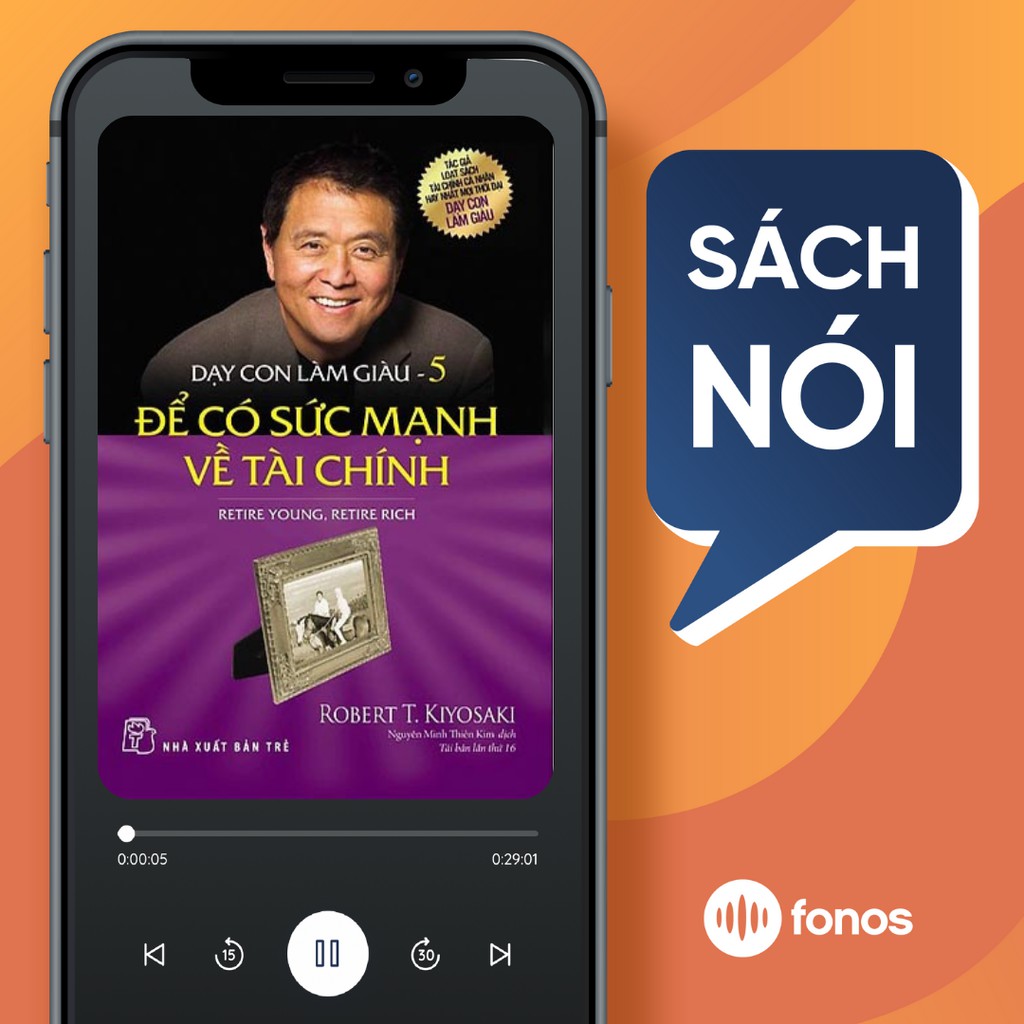 Sách nói: Dạy Con Làm Giàu (Tập 5): Để Có Sức Mạnh Về Tài Chính