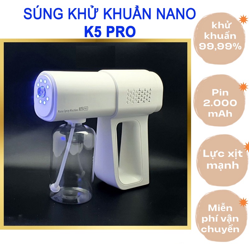 [Xả Lỗ] Súng khử khuẩn Nano K5 Pro chính hãng - Máy Xịt Khử Khuẩn Dùng Cho Văn Phòng, Cá Nhân, Gia Đình