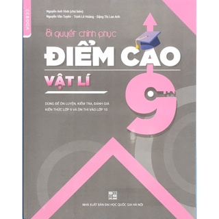 Sách - Bí quyết chinh phục điểm cao Vật lí 9