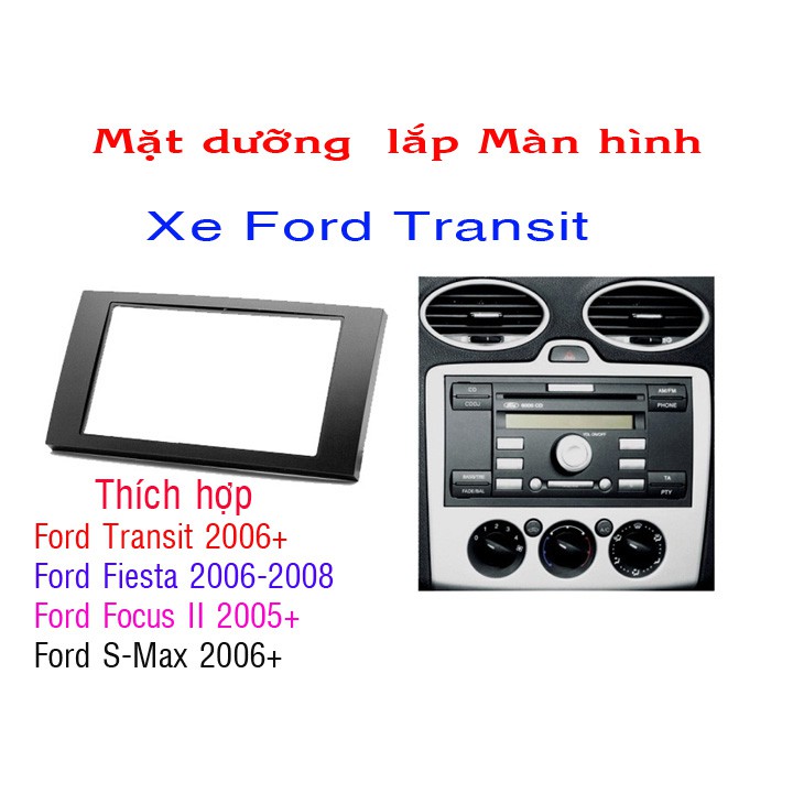 Mặt dưỡng lắp màn hình xe ô tô Ford Transit