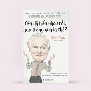 Sách - Nếu Đã Hiểu Nhau Rồi Sao Trông Anh Lạ Thế?