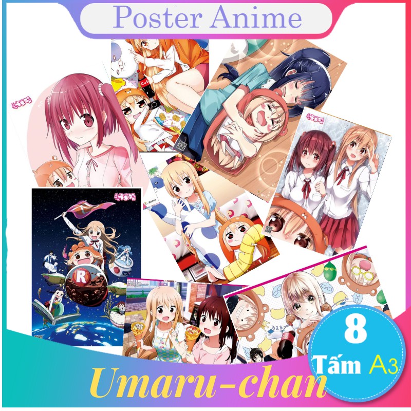 [Giấy Xịn] Set 8 tấm tranh poster to A3 Umaru Chan anime áp phích siêu chất