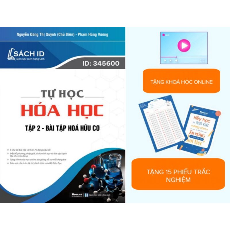 Sách Hóa Học 12 : Tự học hóa học - Tập 2 Bài tập hóa hữu cơ | Sách ID Ôn Thi THPTQG 2023