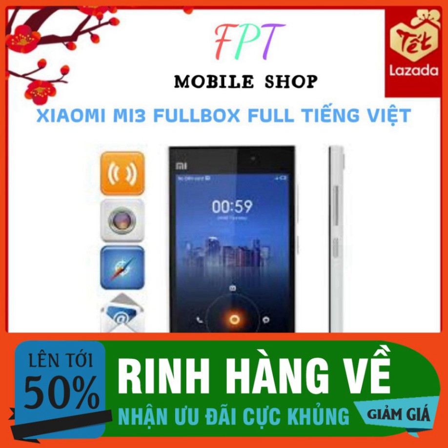 GIÁ SỐC NHẤT [ SMARTPHONE GIÁ RẺ ] điện thoại Xiaomi Mi 3 - Xiaomi Mi3 mới (2GB/16G) - Chơi PUBG/Liến Quân mượt $$$