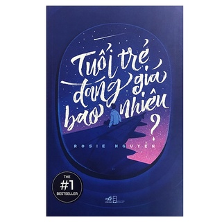 Kèm bookmark siêu đẹp - Tuổi Trẻ Đáng Giá Bao Nhiêu Freeshipxtra