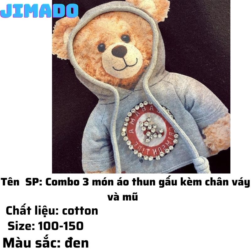 Combo 3 món áo thun gấu kèm chân váy và mũ thêu gấu đồ bộ trẻ em hot hit JIMADO E1.102.110