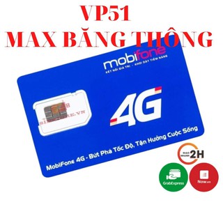 Sim 4G Mobifone VP51 , Sim max băng thông tốc độ cao , 100k/tháng , Miễn Phí tháng đầu