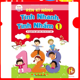 (GIỎI TOÁN) RÈN KĨ NĂNG TÍNH NHANH TÍNH NHẨM cho bé (5-7 tuổi)