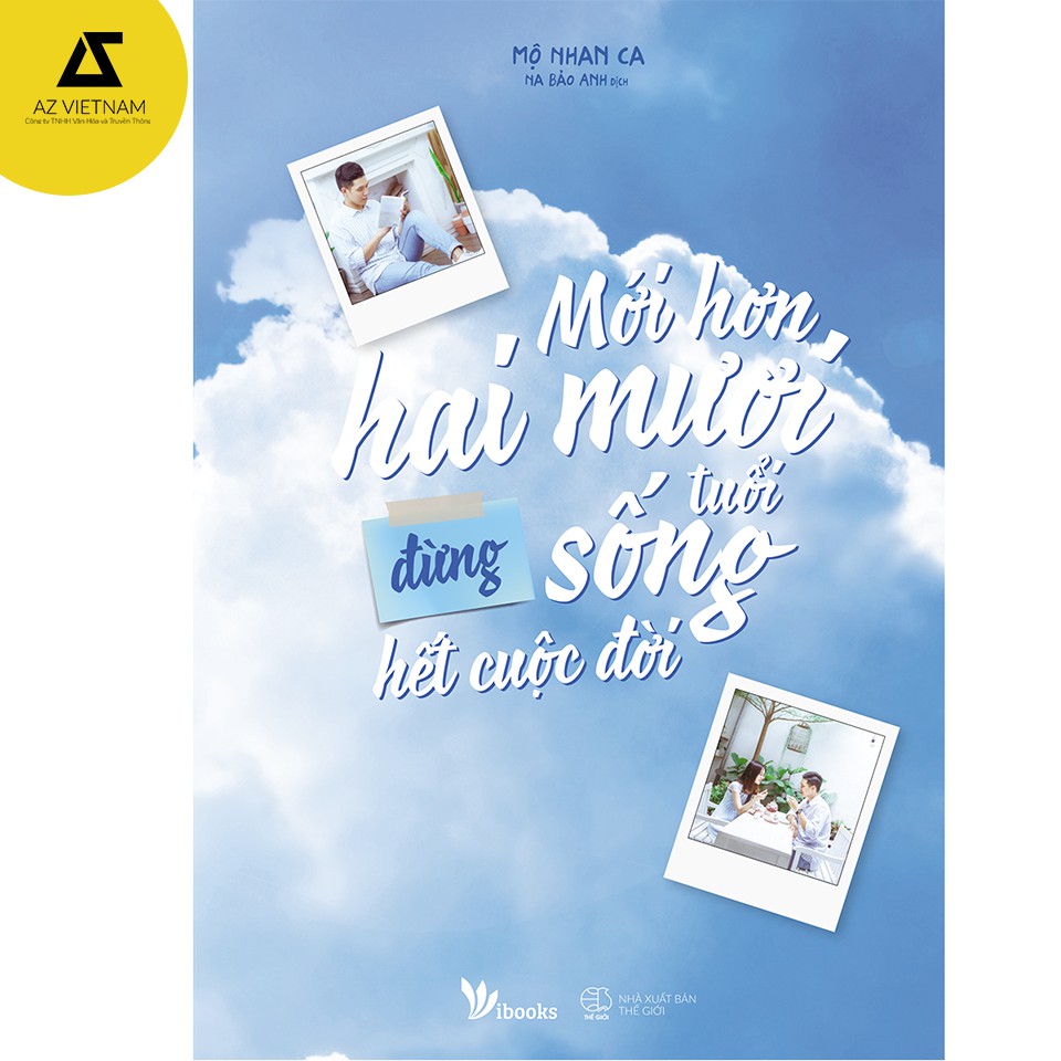 Sách - MỚI HƠN HAI MƯƠI TUỔI ĐỪNG SỐNG HẾT CUỘC ĐỜI