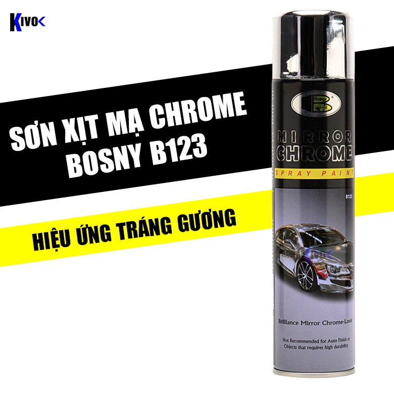 Sơn Xịt Mạ Crom Inox BOSNY B123 Có Hiệu Ứng Tráng Gương Soi Chrome Thái Lan 270ml - Bình Sợn Xịt Mạ Chrome Mạ Kẽm- Kivo