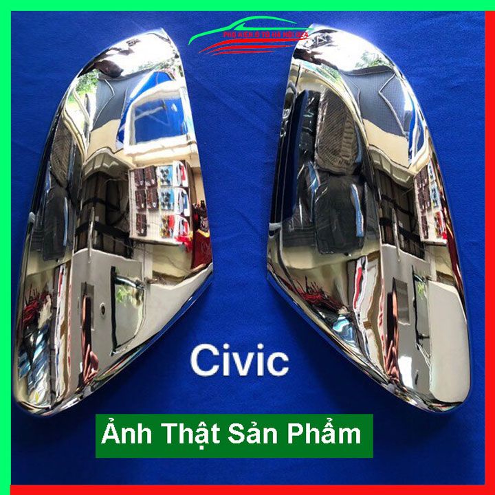 Ốp gương chiếu hậu Civic 2016-2020 mạ crom bảo vệ chống trầy trang trí làm đẹp xe