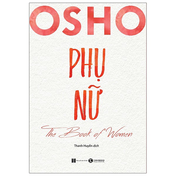 Sách - Osho Phụ Nữ - The Book Of Women Tặng Kèm Bookmark