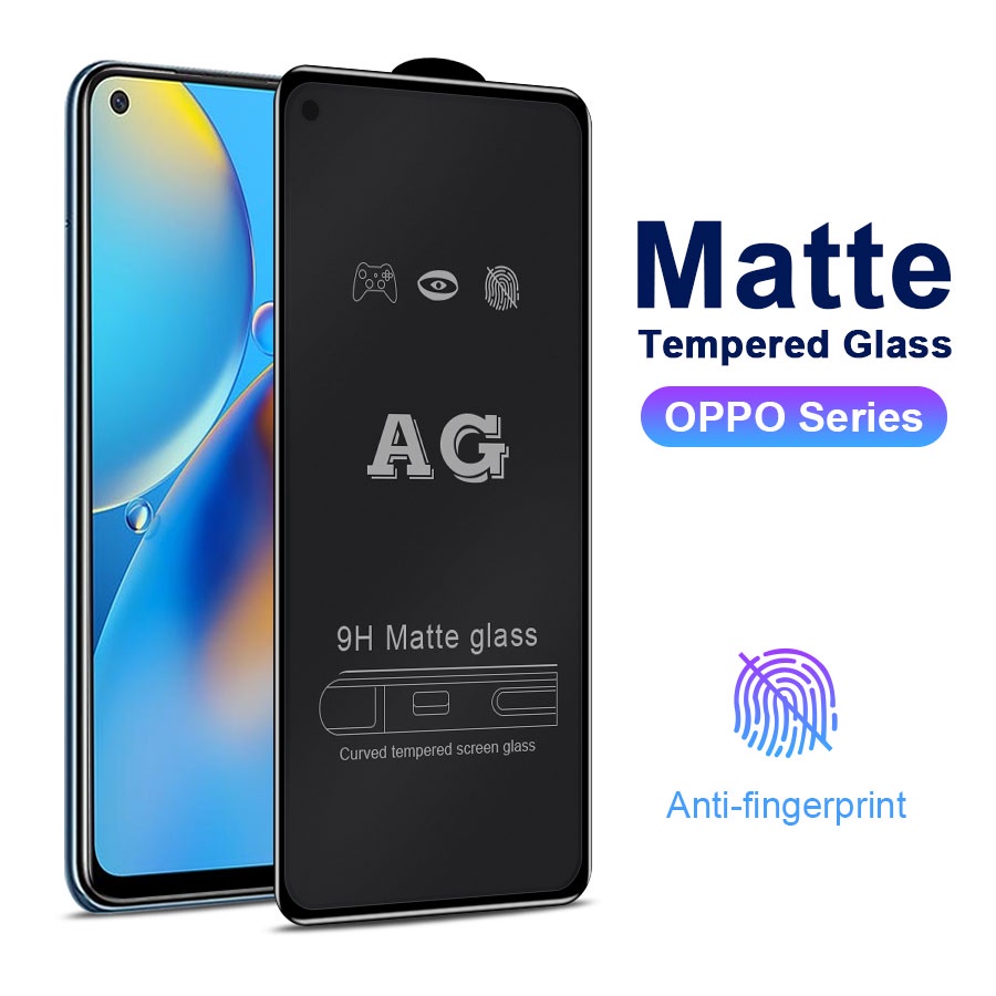 Kính cường lực chống vân tay AG Full Màn Hình cho Oppo A16 A15S A16K A15 A54 A74 A55 A53S A53 A33 A5 A9 2020 Reno 6 6Z 5 5F 4 3 F11 F9 A3S A5S