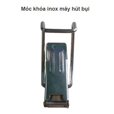 Khóa giữ thùng máy hút bụi