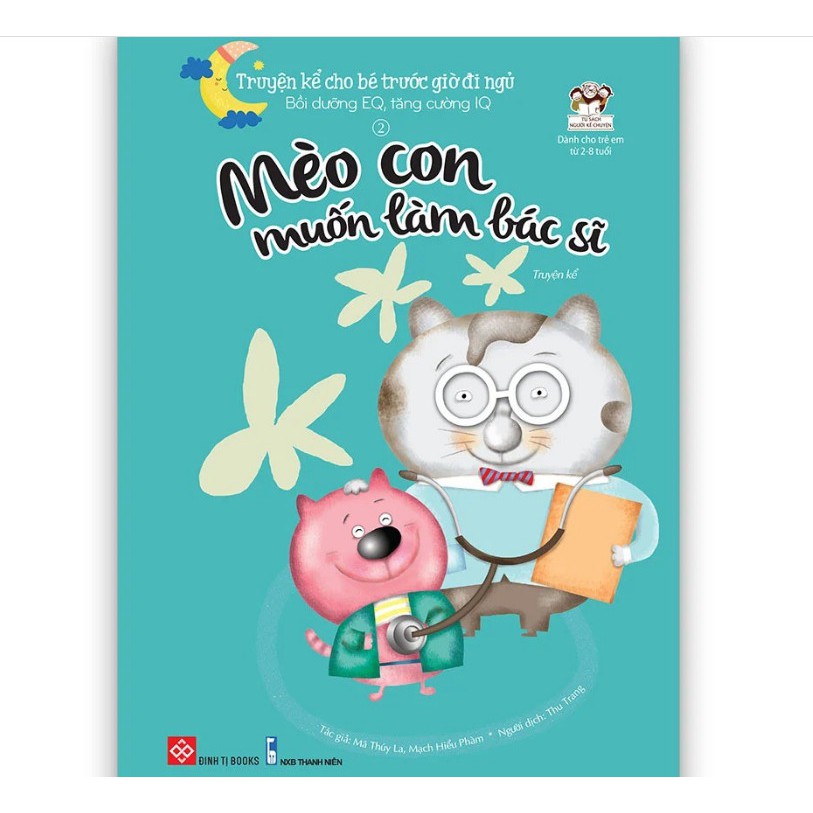 Sách đt Truyện kể cho bé trước giờ đi ngủ: Mèo con muốn làm bác sĩ