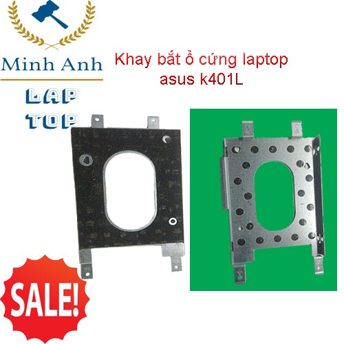 khay đựng ổ cứng laptop Asus k401L k401&lt; hard disk drive &gt;