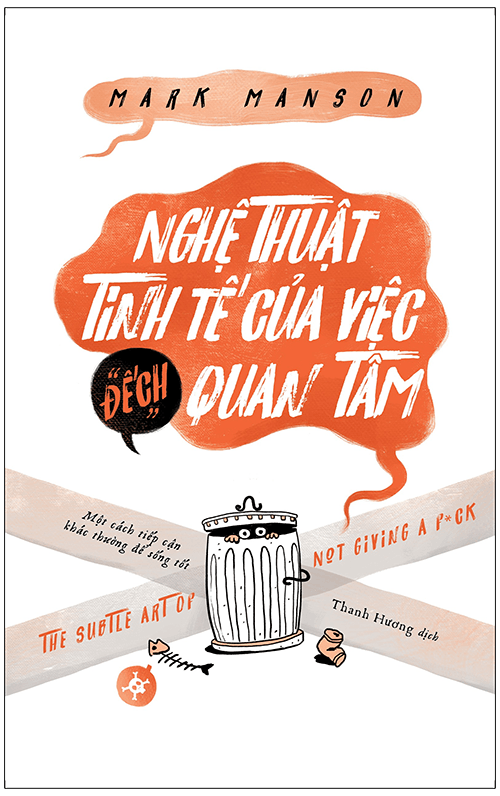 Sách Nghệ Thuật Tinh Tế Của Việc "Đếch" Quan Tâm