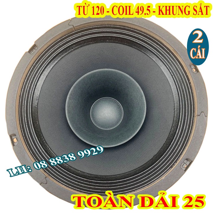 CẶP LOA BASS 25 TOÀN DẢI COIL 50 CAO CẤP - LOA TOÀN DẢI 3 GÂN XẾP - GIÁ 2 LOA