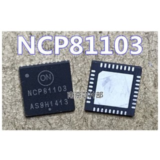 NCP81103MNTXG NCP81103 ic quản lý nguồn laptop (HCM)