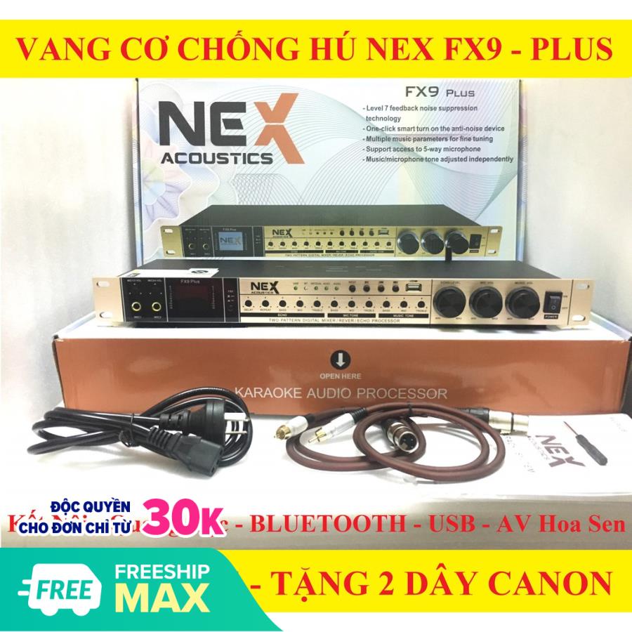 Vang Cơ NEX FX9 PLUS - Vang Cơ Karaoke Hay Nhất 2022 Vang Cơ NEX ACOUSTICS - Chống Hú Rít, Chống Giật, Nâng Tiếng