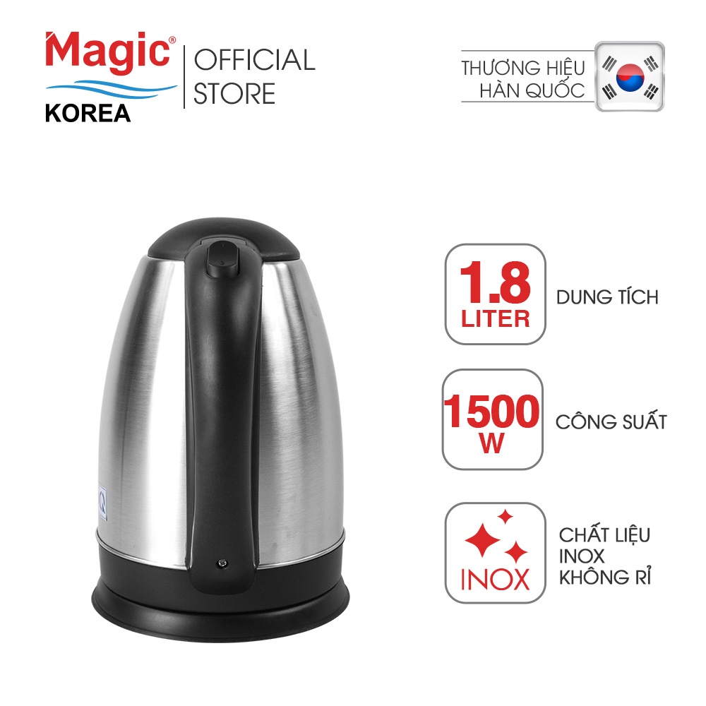 Ấm đun siêu tốc Magic Korea A-08 1.8L,chất liệu inox 304 độ bền cao,tay cầm bằng nhựa cách nhiệt,bảo hành chính hãng