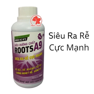 Phân bón roots a9 500ml siêu ra rễ cực mạnh cây trồng