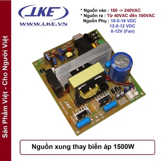 Mạch nguồn xung thay thế biến áp công suất 1500W LKE