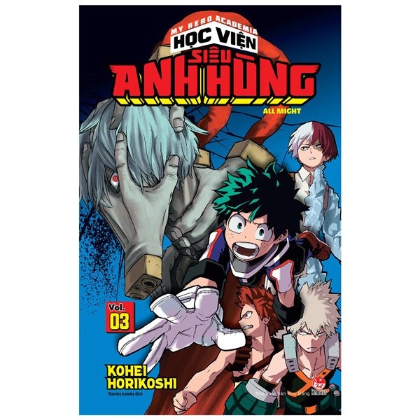 Sách My Hero Academia - Học Viện Siêu Anh Hùng - Tập 3: All Might (Tái Bản 2022)