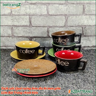 Tách cafe sứ kèm đĩa kê dáng Quai Vuông gốm Bát Tràng