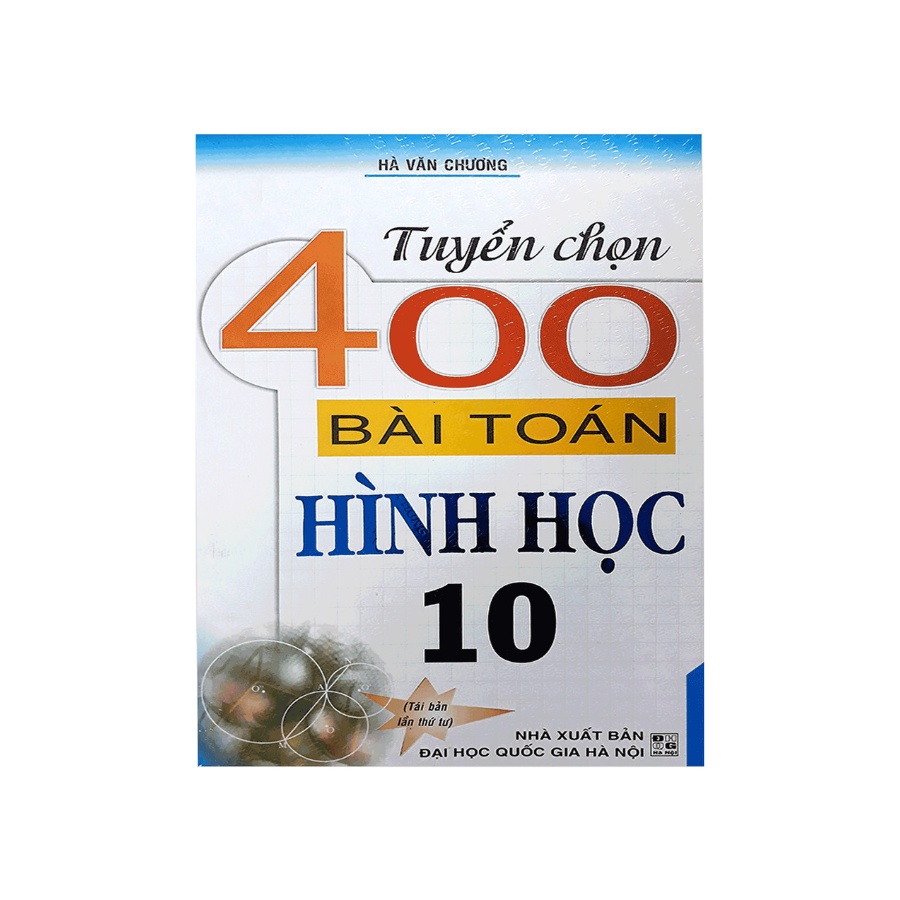 Sách - Tuyển Chọn 400 Bài Toán Hình Học 10
