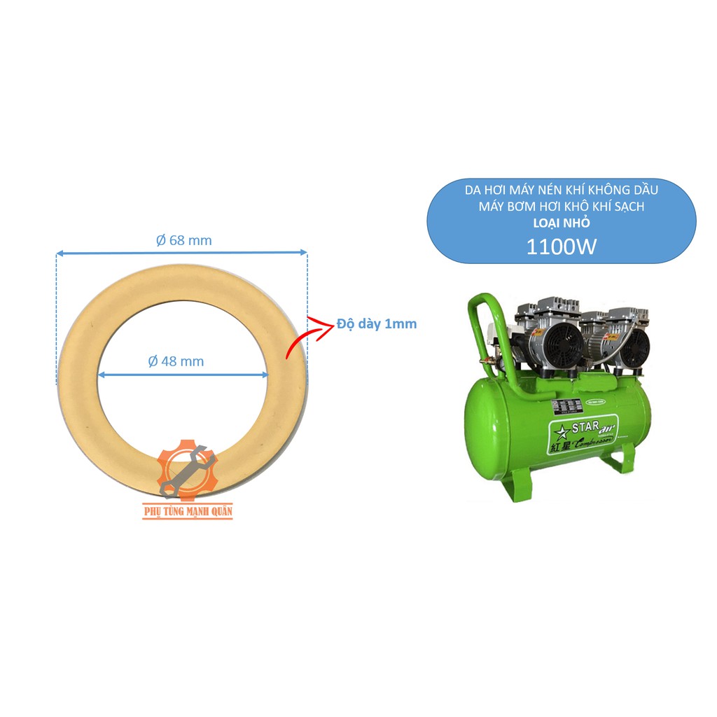 Xéc măng da máy nén khí không dầu (da bơm 48x68mm- dày 1mm), máy bơm hơi khô công suất 1100w