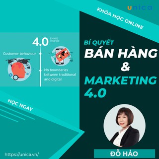 Toàn quốc- [Evoucher] FULL khóa học SALE BÁN HÀNG- Bí quyết bán hàng & marketing 4.0 UNICA.VN