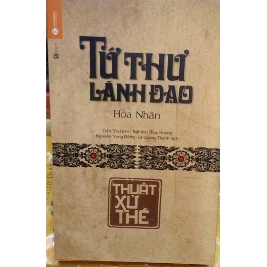 Sách - Tứ thư lãnh đạo: Thuật xử thế