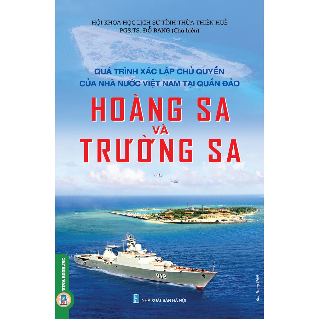 Sách - Quá Trình Xác Lập Chủ Quyền Của Nhà Nước Việt Nam Tại Quần Đảo Hoàng Sa Và Trường Sa