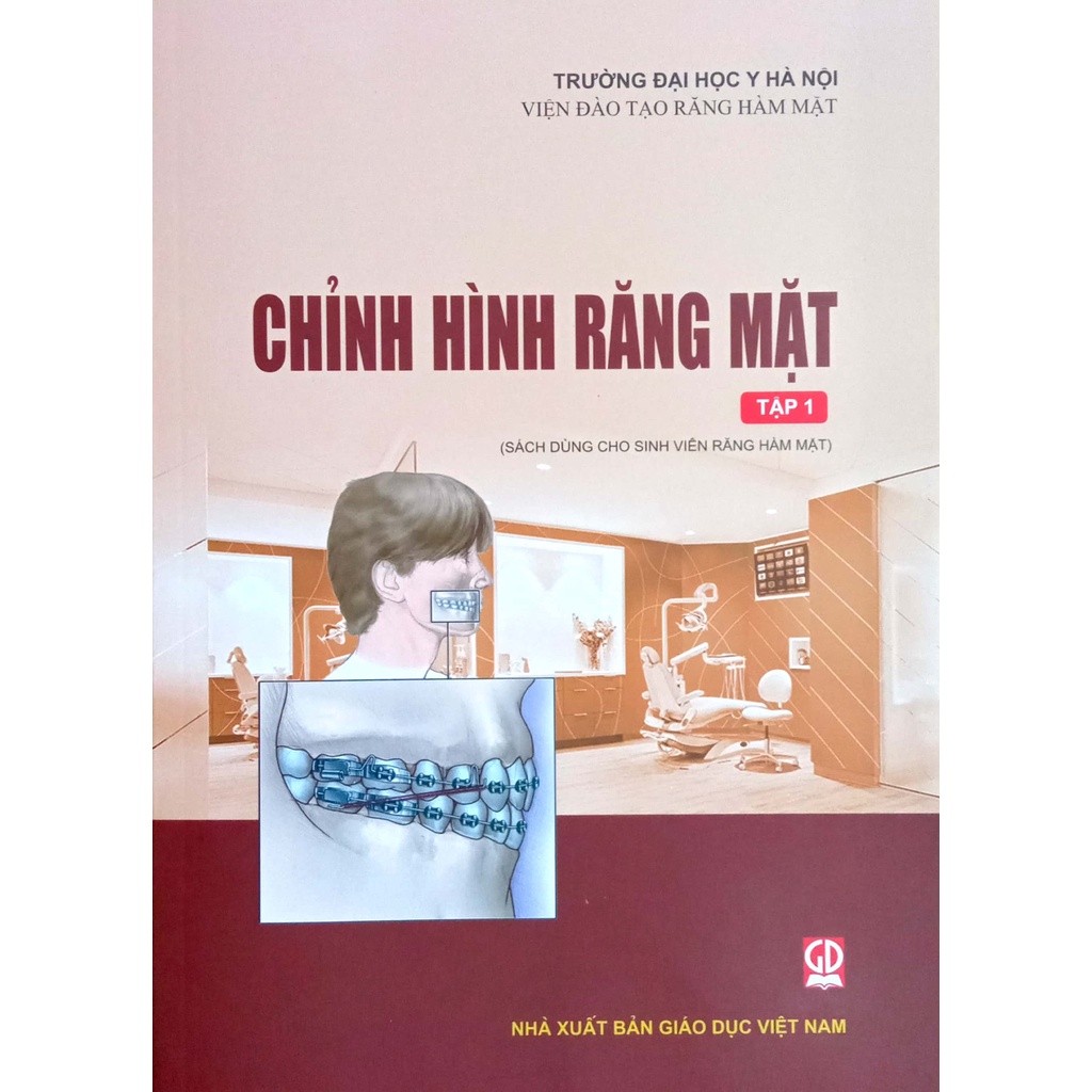 Sách - Chỉnh Hình Răng Mặt - Tập 1 (Dùng cho Sinh viên Răng Hàm Mặt)