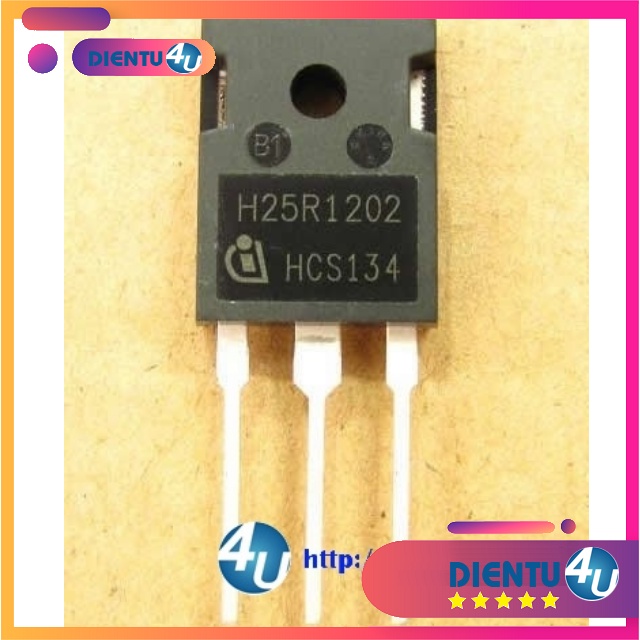 H25R1202 25R1202 IGBT TO-247 25A 1200V (Sò Bếp Từ)