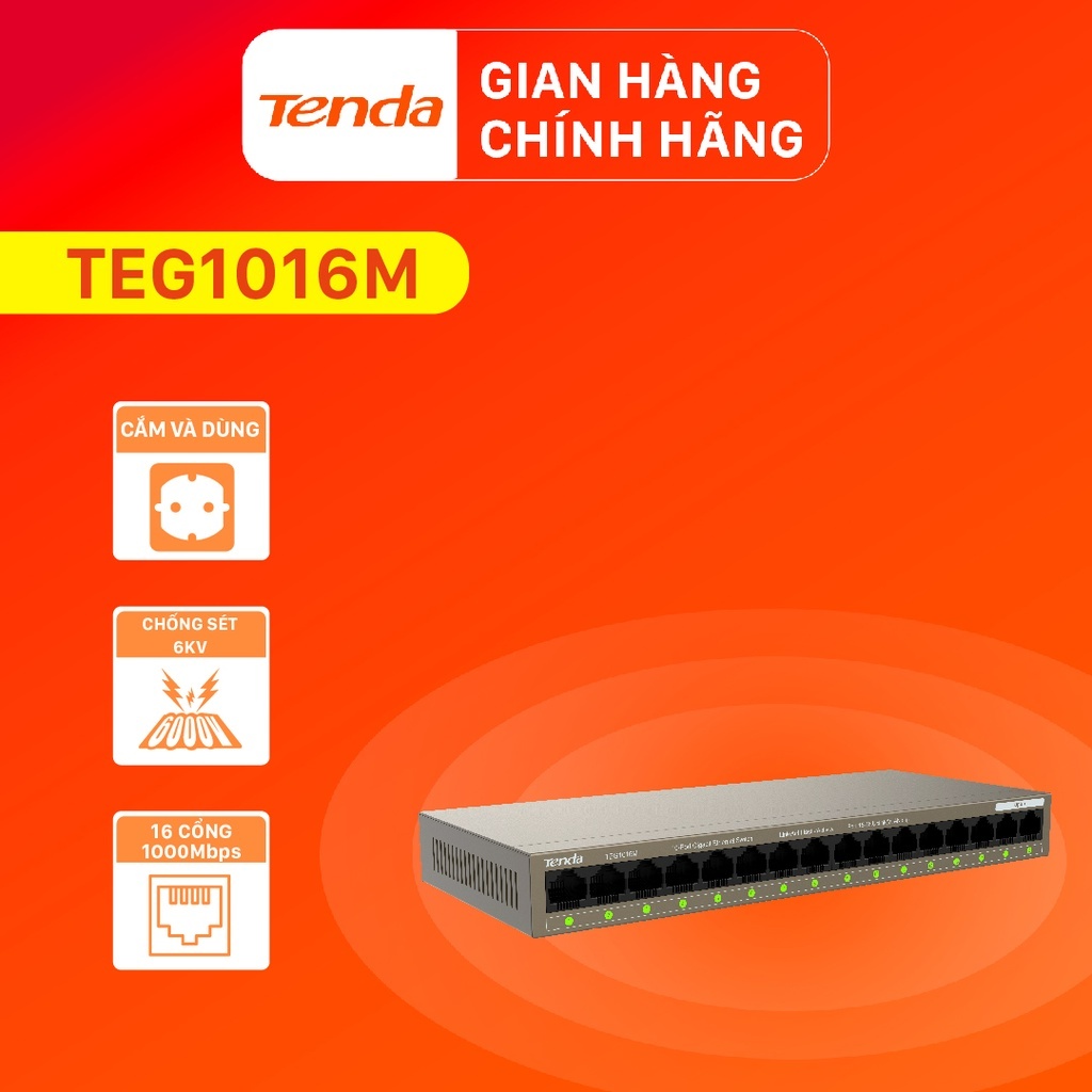 [Mã ELCL12 giảm 9% đơn 300K] Tenda Bộ chia mạng Switch TEG1016M 16 cổng Ethernet 1000Mbps - Hãng phân phối chính thức