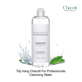 Nước tẩy trang Chacott for Professionals Cleansing Water Nhật Bản 500ml