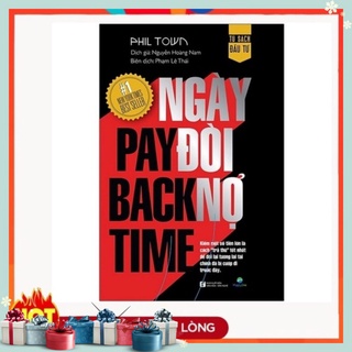 Bản đẹp payback time – ngày đòi nợ – phil town